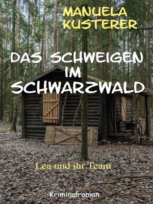 cover image of Das Schweigen im Schwarzwald